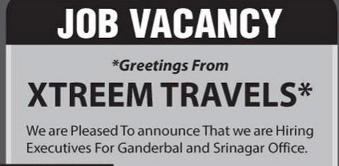 Job Recruitment in Xtreem Travels For Srinagar & Ganderbal