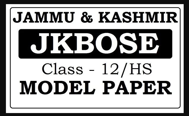 JKBOSE Class 12th Guess Papers All Subject Model 2021 PDF | New CBSE Pattern