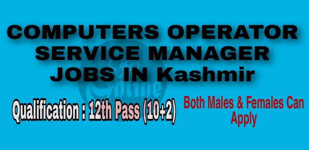 12th pass female jobs in Kashmir Male 2021 Srinagar Baramulla Kupwara Districts