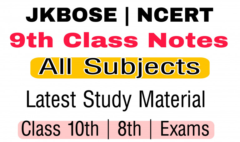 JKBOSE Class 9th Notes PDF | NCERT Solutions |  Download All Subjects