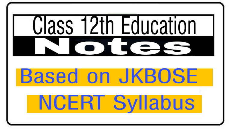 Class 12th All Subject Study Material | JKBOSE 12th Class Education Notes PDF