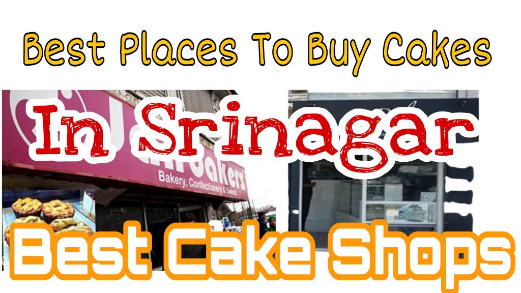 Best Cake Shops in Srinagar for Birthdays | Anniversary | Buy Top Quality Cakes At Cheapest Rates in Kashmir buy order online birthday cakes in Srinagar kashmir top cake shops in srinagar