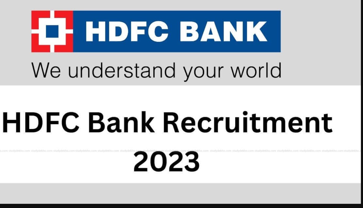 HDFC Bank Recruitment 2023 Check Eligibility Criteria
